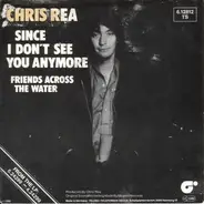 Chris Rea - Since I Don't See You Anymore