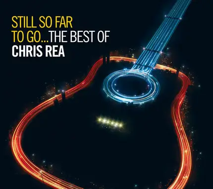 Chris Rea - Still So Far