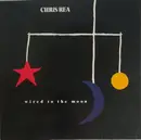 LP - Chris Rea - Wired To The Moon