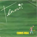 7inch Vinyl Single - Chris Rea - Tennis
