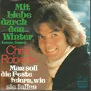 7inch Vinyl Single - Chris Roberts - Mit Liebe Durch Den Winter Laura, Laura
