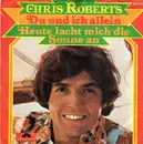 7inch Vinyl Single - Chris Roberts - Du Und Ich Allein