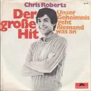 7inch Vinyl Single - Chris Roberts - Der Große Hit