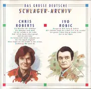 CD - Chris Roberts / Ivo Robić - Das Grosse Deutsche Schlager-Archiv