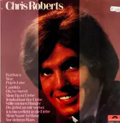 LP - Chris Roberts - Chris Roberts - Signed by Peter H. Fürst