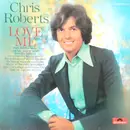 LP - Chris Roberts - Love Me