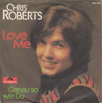 Chris Roberts - Love Me