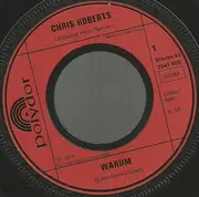 7inch Vinyl Single - Chris Roberts - Warum