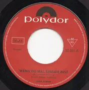 7inch Vinyl Single - Chris Roberts - Wenn Du Mal Einsam Bist (Rowbottom Square) / Nur Die Liebe Ist Gut - Mono