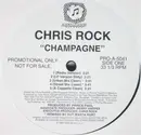 12inch Vinyl Single - Chris Rock - Champagne