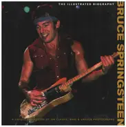 Chris Rushby - Bruce Springsteen: The Illustrated Biography