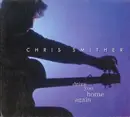 CD - Chris Smither - Drive You Home Again - Digipak