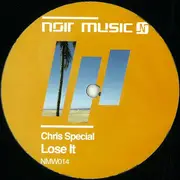 12inch Vinyl Single - Chris Special - Lose It