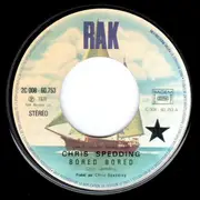 7inch Vinyl Single - Chris Spedding - Bored, Bored