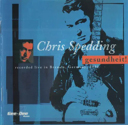 Chris Spedding - Gesundheit!