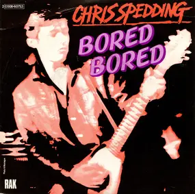 Chris Spedding - Bored, Bored