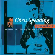 Chris Spedding - Gesundheit!