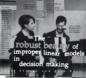 Chris Stamey - The Robust Beauty of Improper Linear Models in Decision Making