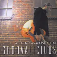 Chris Standring - Groovalicious