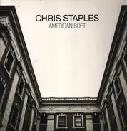 Chris Staples - American Soft