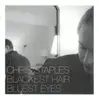 CD - Chris Staples - Blackest Hair, Bluest Eyes