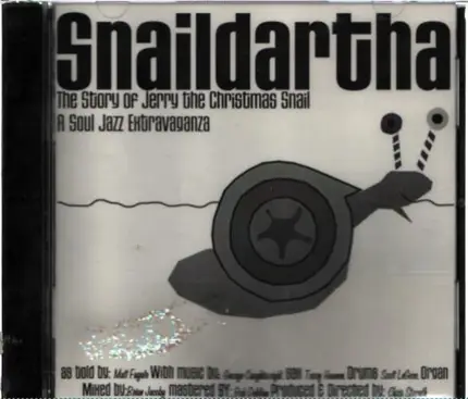 Chris Strouth - Snaildartha: The Story Of Jerry The Christmas Snail