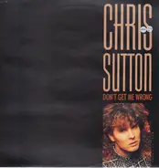 Chris Sutton - Don't Get Me Wrong