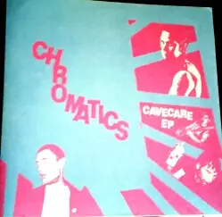 Chromatics - Cavecare