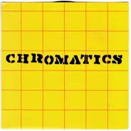 Chromatics / Die Monitr Bats - Split
