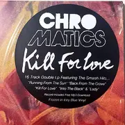 Double LP - Chromatics - Kill For Love - Translucent Icey Blue Vinyl, LTD ED