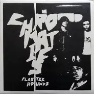 Chromatics - PLASTER HOUNDS