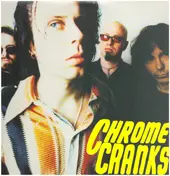 Chrome Cranks - The Chrome Cranks