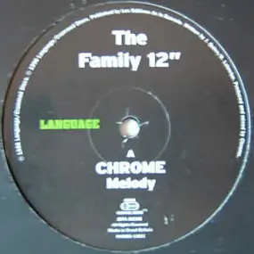 Chrome - The Family 12"