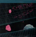 LP - Chrome - Into The Eyes Of The Zombie King