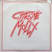 12inch Vinyl Single - Chrome Molly - You Said / When The Lights Go Down / One At A Time