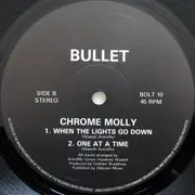 12inch Vinyl Single - Chrome Molly - You Said / When The Lights Go Down / One At A Time