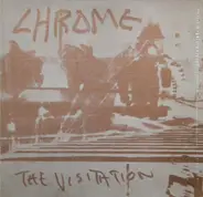 Chrome - The Visitation