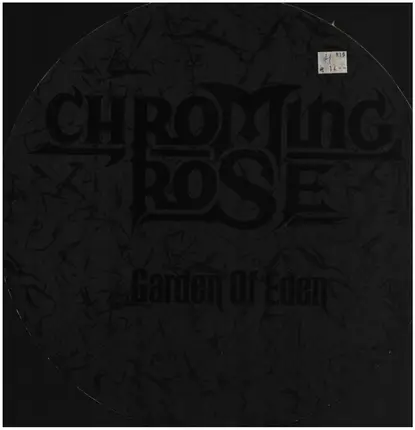 Chroming Rose - Garden Of Eden