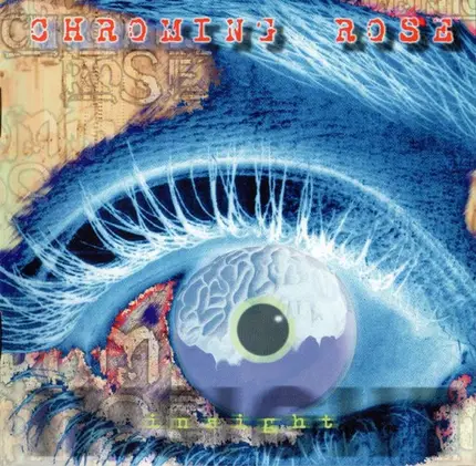 Chroming Rose - Insight