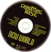 CD - Chroming Rose - New World