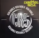 CD - Chroming Rose - New World