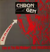 Chron Gen - Live At The Old Waldorf San Francisco