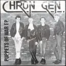 7inch Vinyl Single - Chron Gen - Puppets Of War E.P.