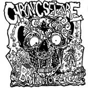Chronic Seizure - Brainsick