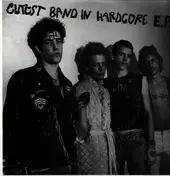 Chronic Sick - Cutest Band In Hardcore E.P.