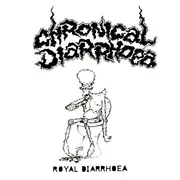 7inch Vinyl Single - Chronical Diarrhoea - Royal Diarrhoea - Numbered