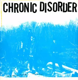 Chronic Disorder - Debut LP