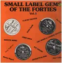 LP - Chu Berry, Eddie Davis, Ray Linn a.o. - Small Label Gems Of The Forties Vol.1