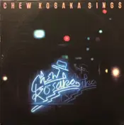 Chu Kosaka - Chew Kosaka Sings