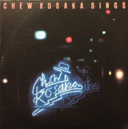 Chu Kosaka - Chew Kosaka Sings